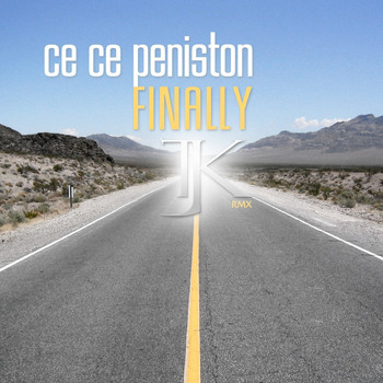 CeCe Peniston and TJK - Finally (TJK Remix)