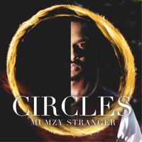 Mumzy Stranger - Circles