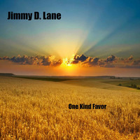 Jimmy D. Lane - One Kind Favor