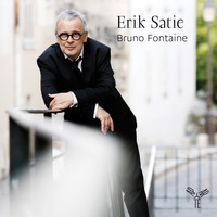 Bruno Fontaine - Erik Satie