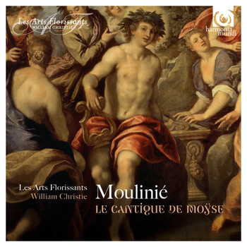Les Arts Florissants and William Christie - Moulinié: Le Cantique de Moÿse