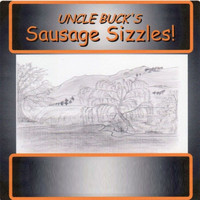 Uncle Buck - Sausage Sizzles!