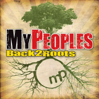 My Peoples - Back2Roots