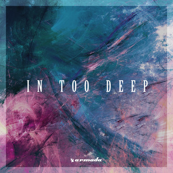 Various Artists - In Too Deep - Armada Music