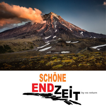 No Return - Schöne Endzeit