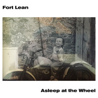 Fort Lean - Asleep At The Wheel