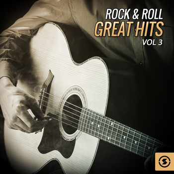 Various Artists - Rock & Roll Great Hits, Vol. 3