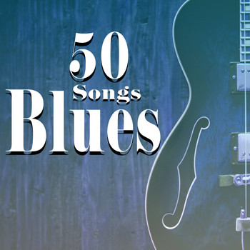 Various Artists - Blues - 50 Songs