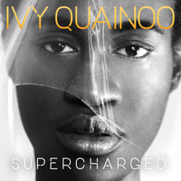 Ivy Quainoo - Supercharged