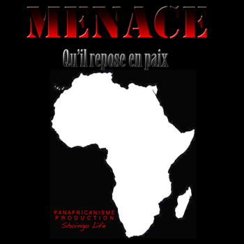Menace - Qu'il repose en paix