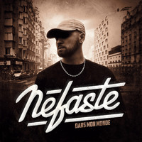 Nefaste - Dans mon monde