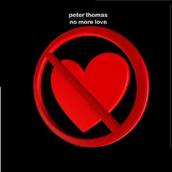 Peter Thomas - No More Love