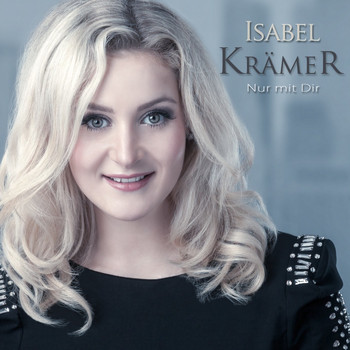 Isabel Krämer - Nur mit dir