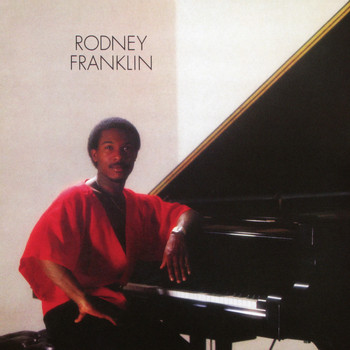 Rodney Franklin - Rodney Franklin