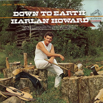 Harlan Howard - Down to Earth