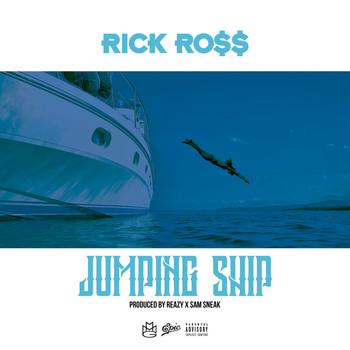Rick Ross - Jumping Ship (Explicit)