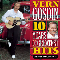 Vern Gosdin - 10 Years of Greatest Hits