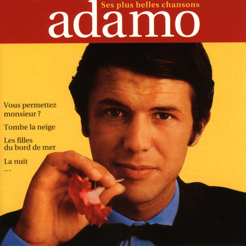 Salvatore Adamo - Ses Plus Belles Chansons