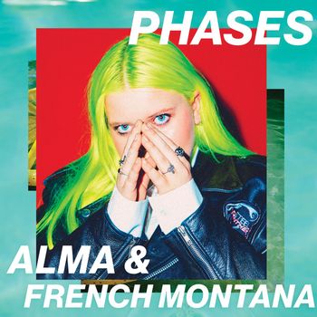 French Montana / ALMA - Phases (Explicit)