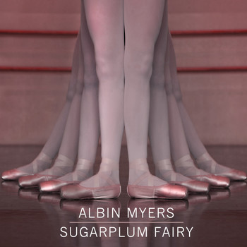 Albin Myers - Sugarplum Fairy