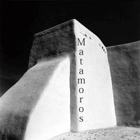 Antiquity - Matamoros