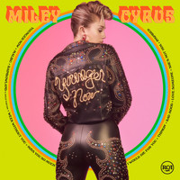 Miley Cyrus - Younger Now (Explicit)