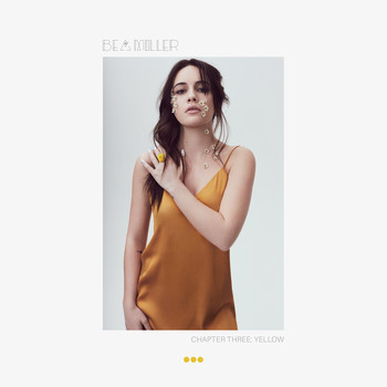 Bea Miller - chapter three: yellow (Explicit)