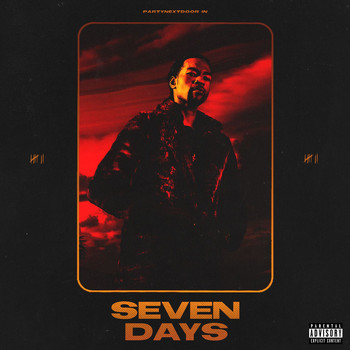 PARTYNEXTDOOR - Seven Days (Explicit)