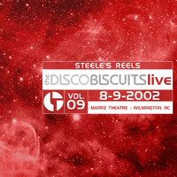 The Disco Biscuits - Steele's Reels, Vol. 9: 8-9-2002 (Marrz Theatre, Wilmington, Nc) [Live]