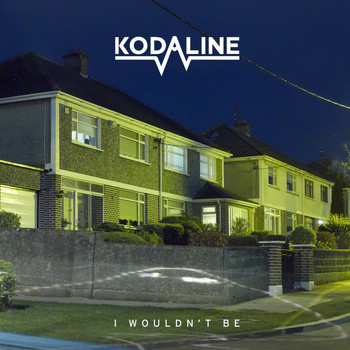 Kodaline - I Wouldn't Be - EP