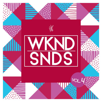 Various Artists - WKND SNDS, Vol. 4 (Explicit)