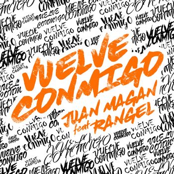Juan Magan - Vuelve Conmigo