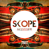Skope - Shaftin' / Junk / Mississippi
