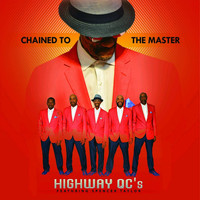 Highway QC's - Chained to the Master (feat. Spencer Taylor)