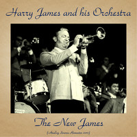 Harry James And His Orchestra - The New James (Analog Source Remaster 2017)