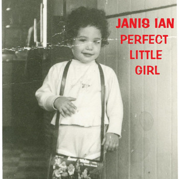 Janis Ian - Perfect Little Girl