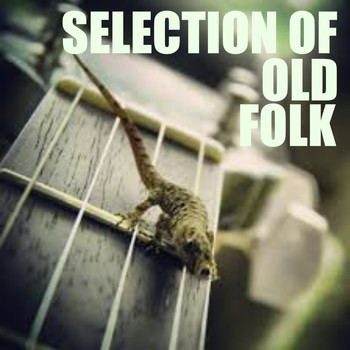 Various Artists - Selection Of Old Folk