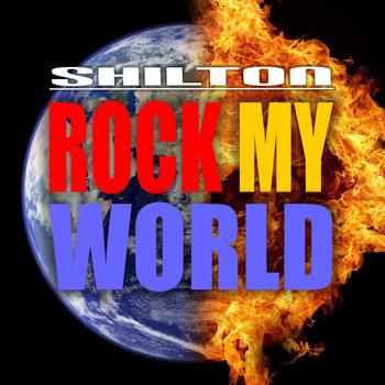 Shilton - Rock My World