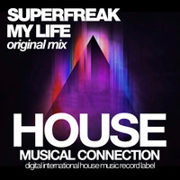 Supefreak - My Life