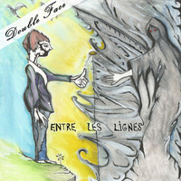 Double face - Entre les lignes