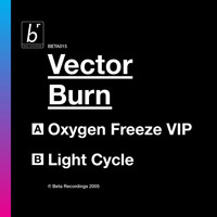 Vector Burn - Oxygen Freeze VIP / Light Cycle