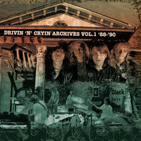 Drivin' N' Cryin' - Archives Vol. 1: '88-'90