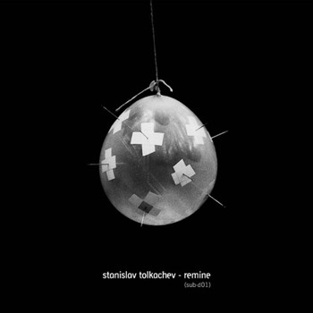 Stanislav Tolkachev - Remine