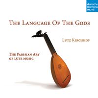 Lutz Kirchhof - The Language Of The Gods
