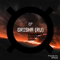 GRISHA (RU) - Trouble Maker
