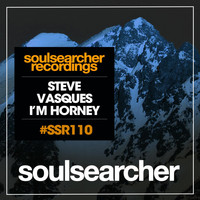 Steve Vasques - I'm Horney Tonight