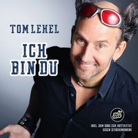 Tom Lehel - Ich bin du