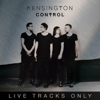 Kensington - Control (Live Tracks Only) (Live)