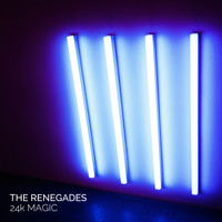 The Renegades - 24K Magic