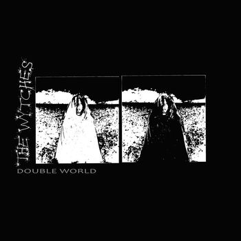 The Wytches - Double World